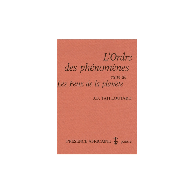 L'ordre des phénomènes