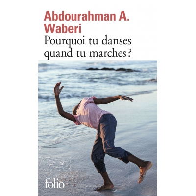 Pourquoi tu danses quand tu marches ?