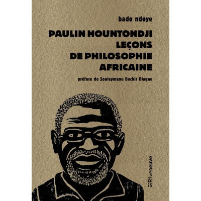 Paulin Hountondji - Leçons de philosophie africaine