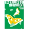 Les arbres qui murmurent