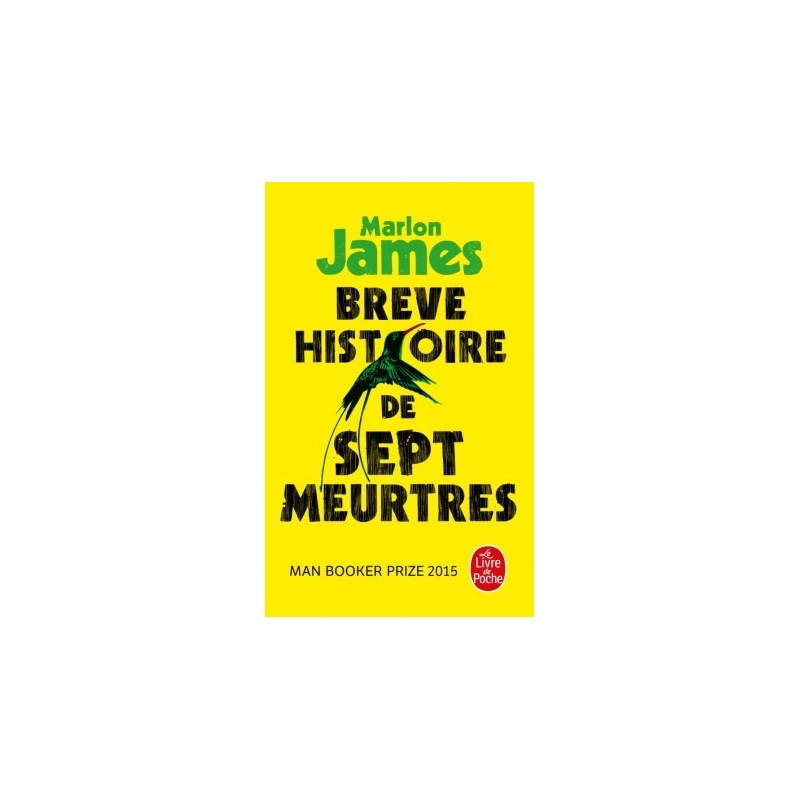 Brève histoire de sept meurtres