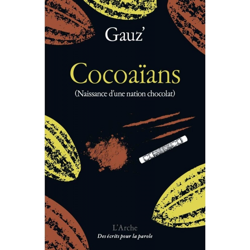 Cocoaïans (Naissance d'une nation chocolat)