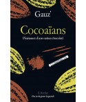 Cocoaïans (Naissance d'une nation chocolat)