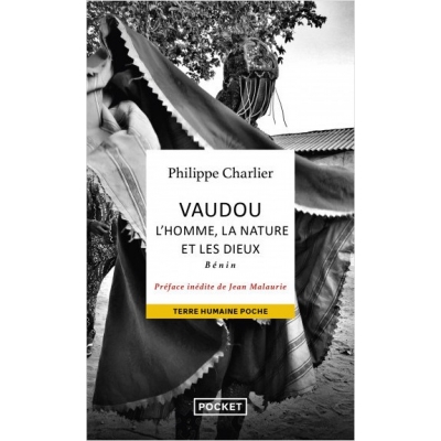 Vaudou - L'homme , la nature et les Dieux - Bénin