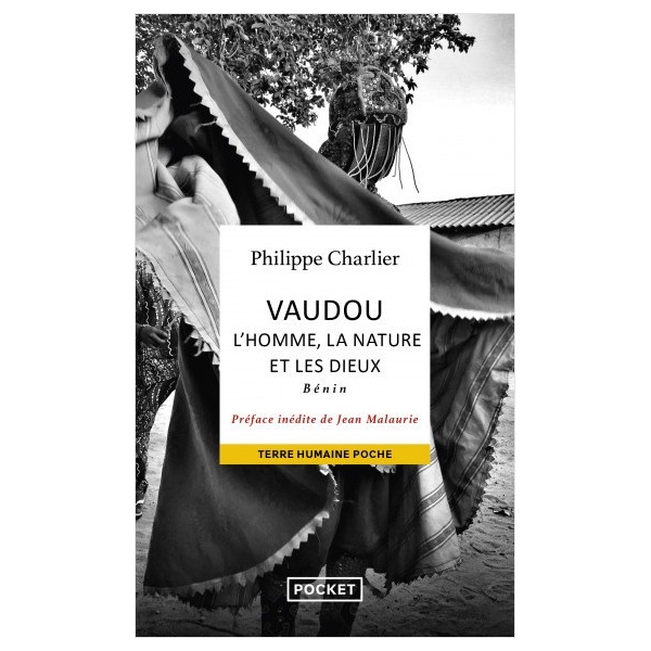 Vaudou - L'homme , la nature et les Dieux - Bénin