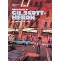 À la recherche de Gil Scott-Heron - Le "parrain du rap"