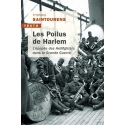 Les Poilus de Harlem - L\'épopée des Hellfighters dans la Grande Guerre