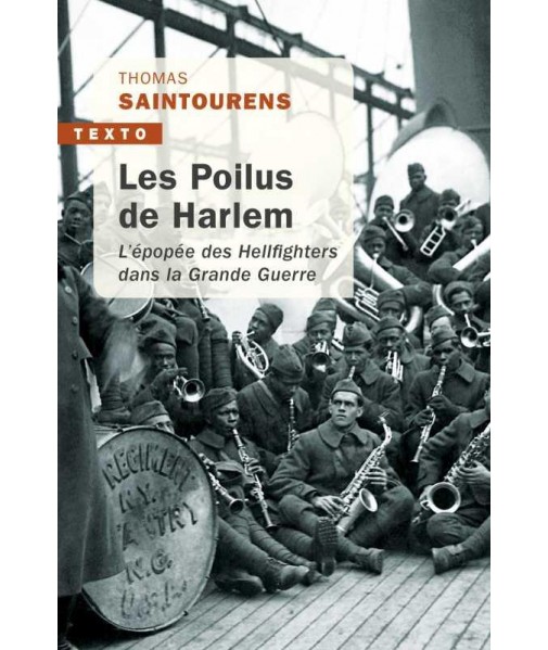 Les Poilus de Harlem - L'épopée des Hellfighters dans la Grande Guerre