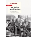 Les Noirs américains - De l\'esclavage à Black Lives Matter