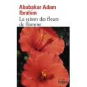 La saison des fleurs de flammes