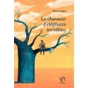 Le chasseurs d\'éléphants invisibles