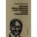 Léopold Sédar Senghor L\'art africain comme philosophie
