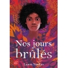 Nos jours brûlés Tome1