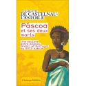 Páscoa et ses deux maris - Une esclave entre Angola, Brésil et Portugal au XVIIᵉ siècle