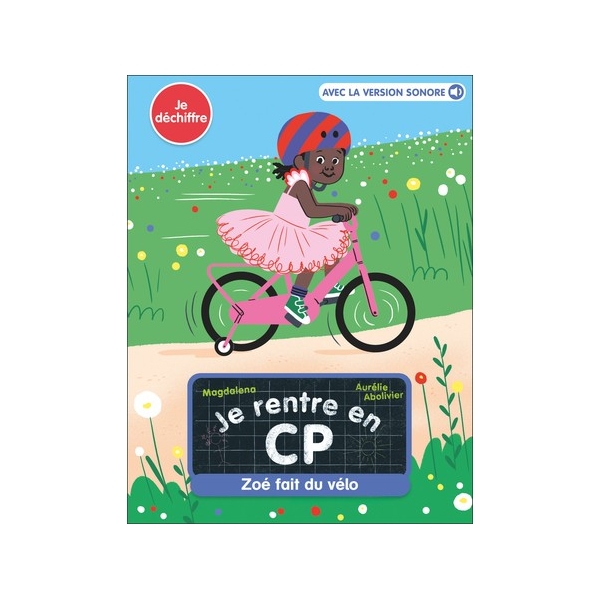 Je rentre en CP - Zoé fait du Vélo