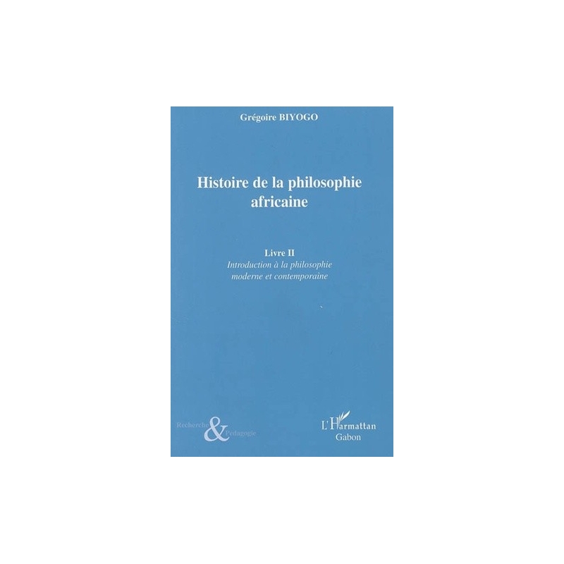 Histoire de la philosophie africaine Livre 2
