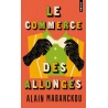 Le commerce des allongés