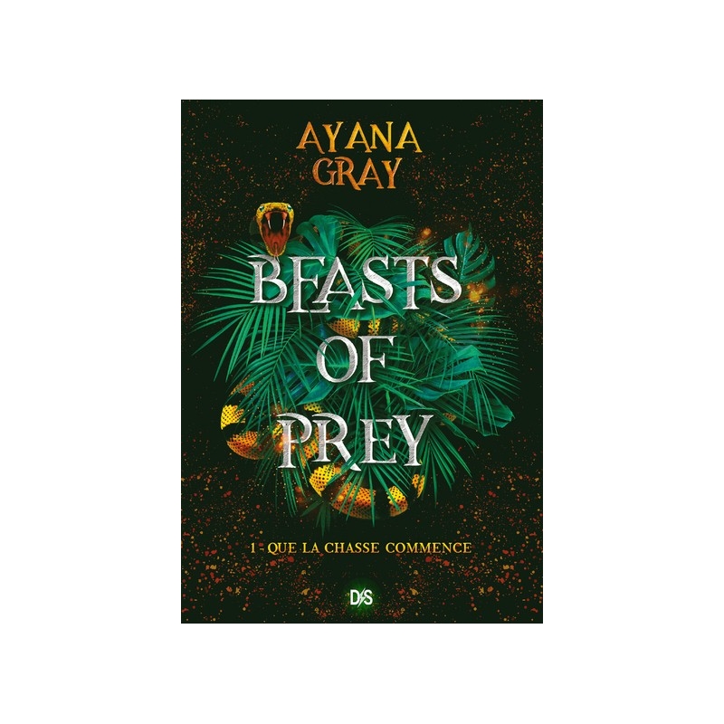 Beasts of prey T1- Que la chasse commence