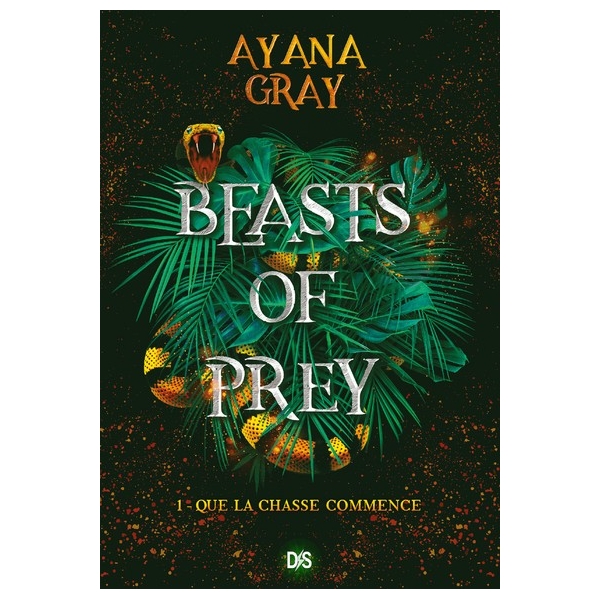 Beasts of prey T1- Que la chasse commence