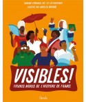 Visibles ! - Figures noires de l'histoire de France