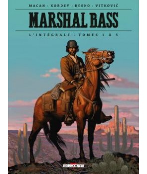 Marshal Bass - L'intégrale - Tomes 1 à 5