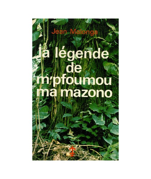 La légende de M'Pfoumou ma Mazono