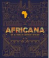 Africana - Une histoire du continent africain