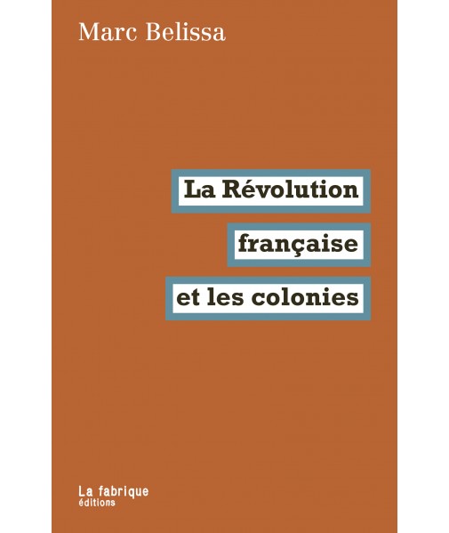 La Révolution française et les colonies