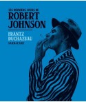 Les derniers jours de ROBERT JOHNSON