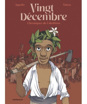 Vingt décembre - Chroniques de l'abolition