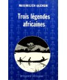 Trois légendes africaines