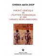 Parenté génétique de l'égyptien pharaonique et des langues négro-africaines