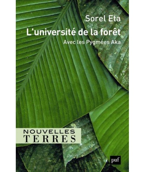 L'université de la foret - Avec les Pygmées Aka