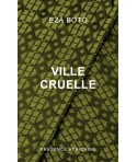 Ville cruelle