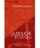 La mouche et la glu