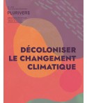 Décoloniser le changement climatique