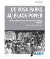 De Rosa Parks au Black Power - Une histoire des mouvements Noirs, 1945-1970