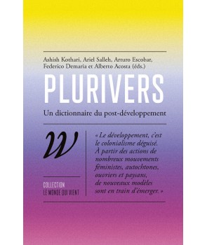 Plurivers - Un dictionnaire du post‑développement