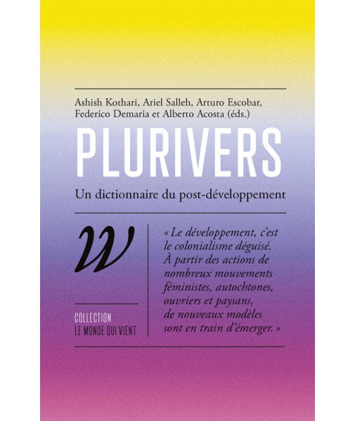 Plurivers - Un dictionnaire du post‑développement