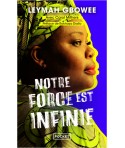 Notre force est infinie