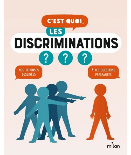 C'est quoi les discriminations ?