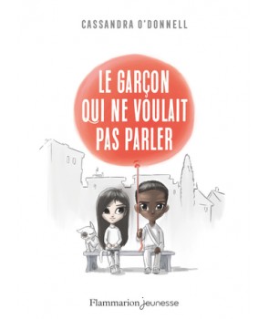 Le garçon qui ne voulait pas parler