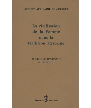 La civilisation de la femme dans la tradition africaine