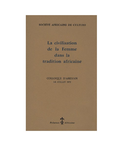 La civilisation de la femme dans la tradition africaine