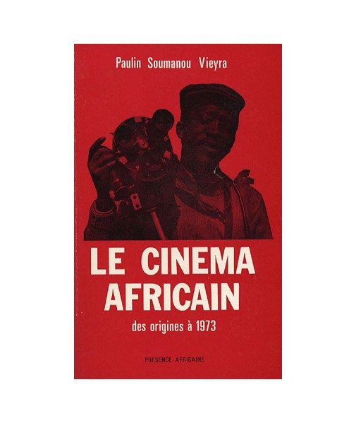 Le cinéma africain des origines à 1973