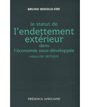 Le statut de l'endettement extérieur dans l'économie sous-développée : analyse critique