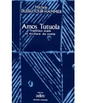 Amos Tutuola/Tradition orale et écriture du conte