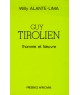 Guy Tirolien, l\'homme et l\'oeuvre