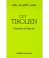 Guy Tirolien, l'homme et l'oeuvre