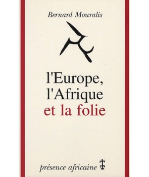 L'Europe, l'Afrique et la folie